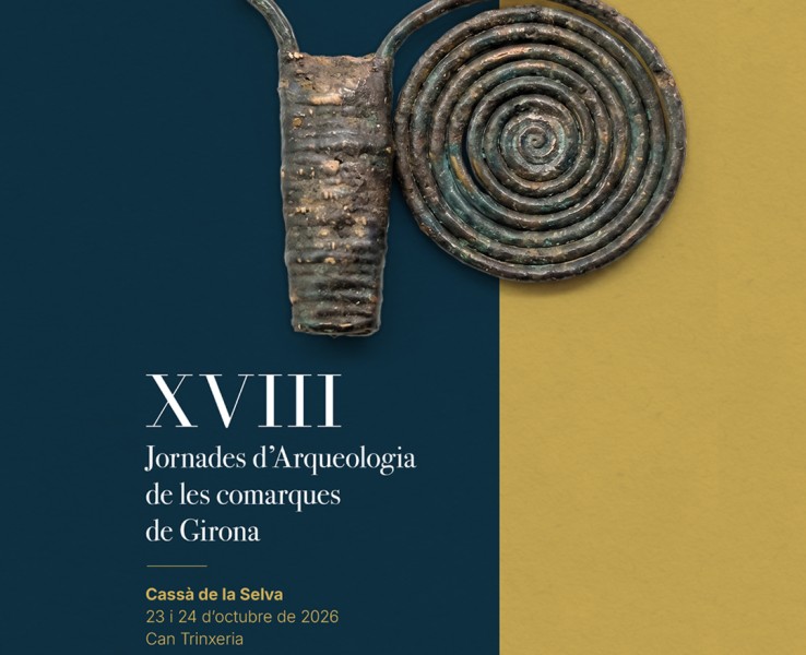 Cassà acull les XVIII Jornades d’Arqueologia de les comarques gironines 
