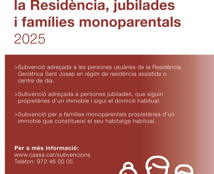 Subvencions per a persones jubilades, usuàries de la residència geriàtrica i famílies monoparentals 2025