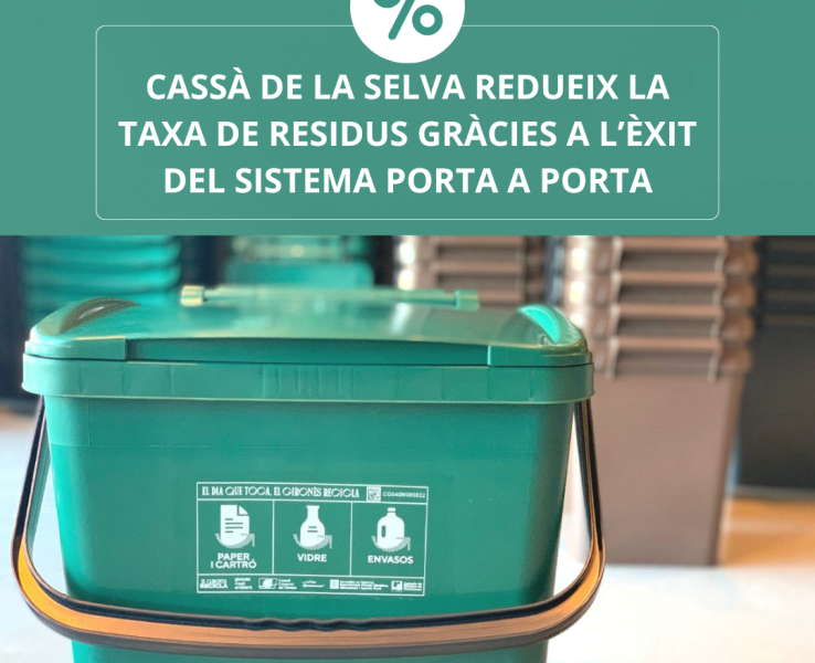 Cassà de la Selva redueix la taxa de residus gràcies a l’èxit del sistema Porta a Porta